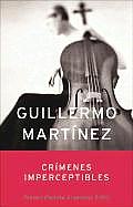 Crimenes Imperceptibles (Autores Espanoles E Iberoamericanos)