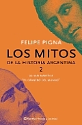 Los Mitos de la Historia Argentina 2