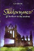 Shadowmancer El Hechicero de Las Sombras Shadowmancer