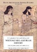 Writing Neo Assyrian History Sources Problems & Approaches