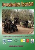 Jerusalemista Roomaan: Getsemane - katakombit - Waticanus