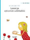 Sanni ja apteekin salmiakki: Finnish Edition of Stella and her Spiky Friend