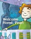 Welcome Home, Pearl