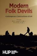 Modern Folk Devils: Contemporary Constructions of Evil