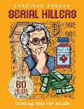 American Female SERIAL KILLERS: Coloring Book for Adults. Over 60 killers to color