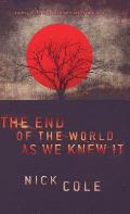 The End of the World as We Knew It