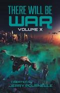 There Will Be War Volume X: History's End