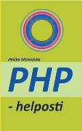 PHP - helposti: verkkoohjelmointi