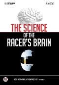 The Science of the Racer's Brain