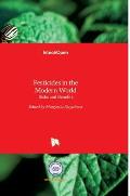 Pesticides in the Modern World: Risks and Benefits