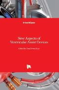 New Aspects of Ventricular Assist Devices
