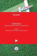 Herbicides: Properties, Synthesis and Control of Weeds