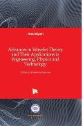 Advances in Wavelet Theory and Their Applications in Engineering, Physics and Technology