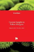 Current Insights in Pollen Allergens