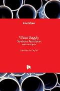 Water Supply System Analysis: Selected Topics