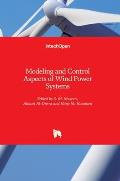 Modeling and Control Aspects of Wind Power Systems
