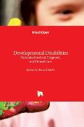 Developmental Disabilities: Molecules Involved, Diagnosis, and Clinical Care