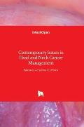 Contemporary Issues in Head and Neck Cancer Management