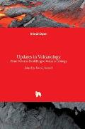 Updates in Volcanology: From Volcano Modelling to Volcano Geology