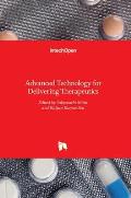 Advanced Technology for Delivering Therapeutics