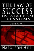 The Law of Success, Volume I: The Principles of Self-Mastery (Law of Success, Vol 1)