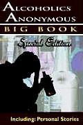 Alcoholics Anonymous Big Book Special Edition Including Personal Stories