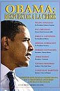 Obama: Respuestas a la Crisis