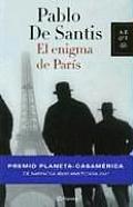 El Enigma de Paris Premio Iberoamericano Planeta Casa de America de Narrativa 2007