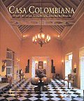 Casa Colombiana Architecture Landscape Interior Design