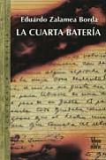 La Cuarta Bateria / the Fourth Infantry