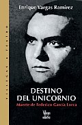 Destino del Unicornio: Muerte de Federico Gracia Lorca (Villegas Teatro)