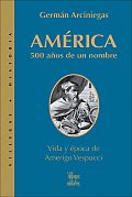 America 500 Anos De Un Nombre Vida Y 3RD Edition
