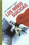 Los Ninos Suicidias (Villegas Novela)