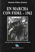 En Marcha Con Fidel-1962