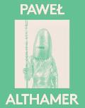 Pawel Althamer: 2000 Words