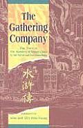 The Gathering Company: Part Three of the Marshes of Mount Liang