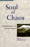 Soul of Chaos: Critical Perspectives on Gao Xingjian