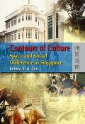 Contours of Culture: Space and Social Difference in Singapore