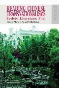 Reading Chinese Transnationalisms: Society, Literature, Film