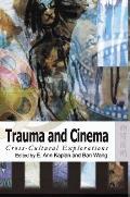 Trauma & Cinema Cross Cultural Explorations