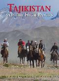 Tajikistan & the High Pamirs A Companion & Guide