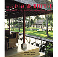 New Asian Architecture Vernacular Tradition & Contemporary Style