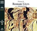Roman Lives Coriolanus Pompey Caesar Cicero Brutus Mark Anthony