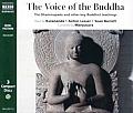 Voice of Buddha The Dhammapada the Mangala Sutta & Other Key Buddhist Texts