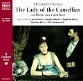 The Lady of the Camellias: La Dame Aux Camelias