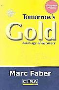 Tomorrows Gold Asias Age of Discovery