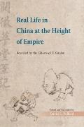 Real Life in China at the Height of Empire: Revealed by the Ghosts of Ji Xiaolan