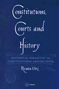Constitutions Courts & History Historical Narratives in Constitutional Adjudication