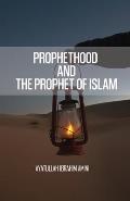 Prophethood and the Prophet of Islam