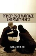 Principles of Marriage and Family Ethics